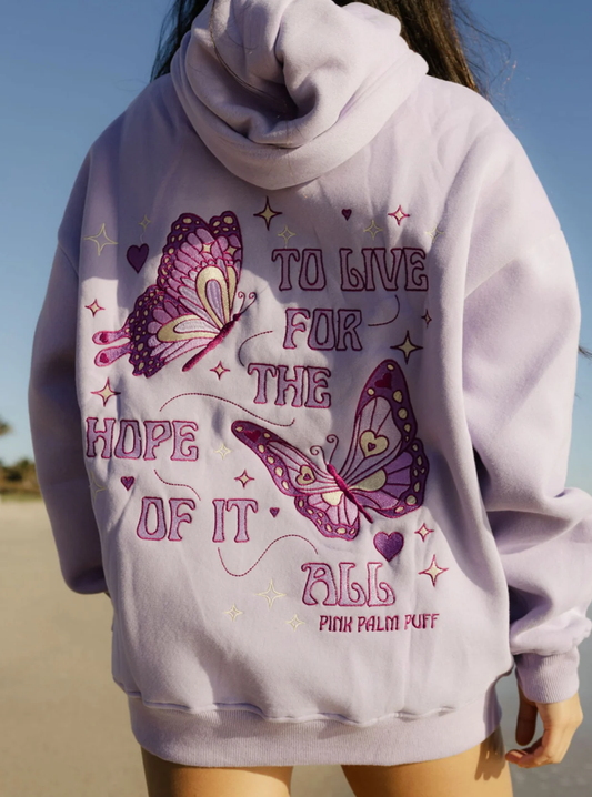 "To Live For the Hope of it All" Lilac Hoodie